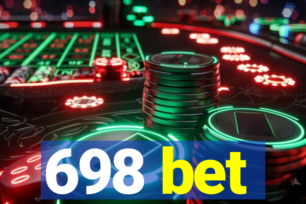 698 bet